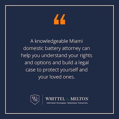 Our knowledgeable Miami domestic battery attorneys can help you understand your rights and options and build a legal case to protect yourself and your loved ones. 