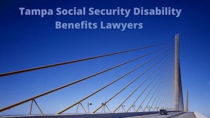 Tampa Social Security Disability Benefits Attorneys